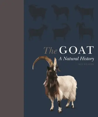 A kecske: természet- és kultúrtörténet - The Goat: A Natural and Cultural History