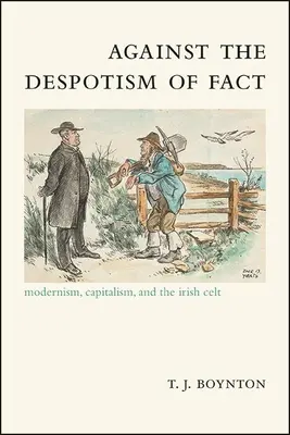 A tények despotizmusa ellen - Against the Despotism of Fact