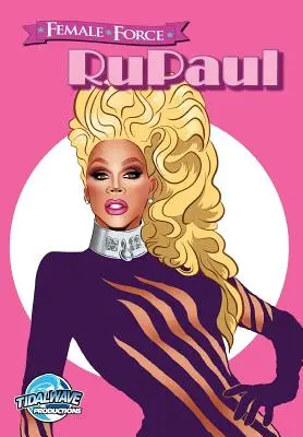 Női erő: RuPaul - Female Force: RuPaul