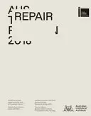 Javítás: Nemzetközi Építészeti Kiállítás, La Biennale Di Venezia 2018 - Repair: Australian Pavilion, 16th International Architecture Exhibition, La Biennale Di Venezia 2018