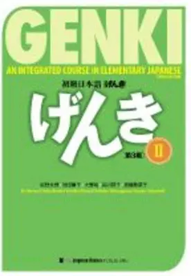 Genki: Tankönyv [harmadik kiadás] - Genki: An Integrated Course in Elementary Japanese II Textbook [third Edition]