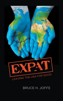 Expat: Elhagyni az USA-t végleg - Expat: Leaving the USA For Good