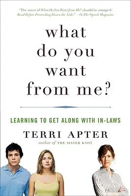 Mit akarsz tőlem? Tanuljunk meg kijönni a sógorokkal - What Do You Want from Me?: Learning to Get Along with In-Laws