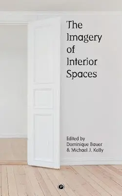 A belső terek képi világa - The Imagery of Interior Spaces