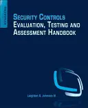 Biztonsági ellenőrzések értékelése, tesztelése és értékelése kézikönyv - Security Controls Evaluation, Testing, and Assessment Handbook