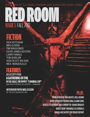 Red Room 1. szám: Extrém horror és hardcore sötét bűnözés magazinja - Red Room Issue 1: Magazine of Extreme Horror and Hardcore Dark Crime