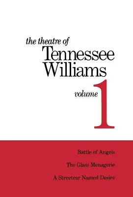 Tennessee Williams színháza 1. kötet - The Theatre of Tennessee Williams Volume 1