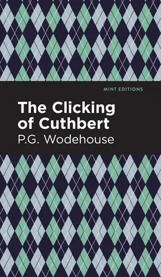 Cuthbert kattogása - The Clicking of Cuthbert