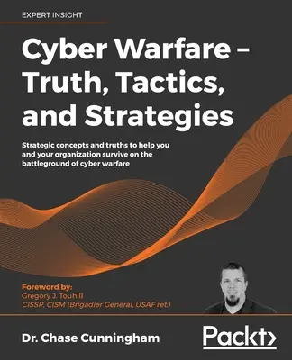 Kiberhadviselés - igazság, taktika és stratégiák - Cyber Warfare - Truth, Tactics, and Strategies