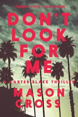 Ne keress engem - Don't Look for Me