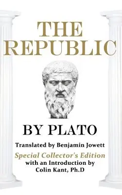 Platón A köztársasága: Platón: Különleges gyűjteményes kiadás - Plato's the Republic: Special Collector's Edition