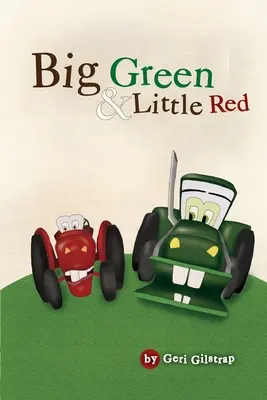 Big Green és Little Red - Big Green and Little Red