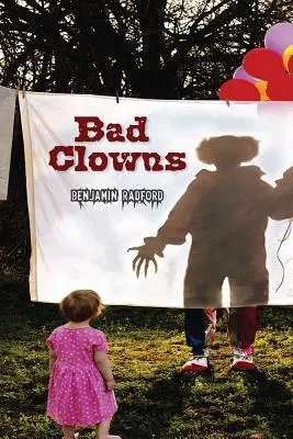 Rossz bohócok - Bad Clowns