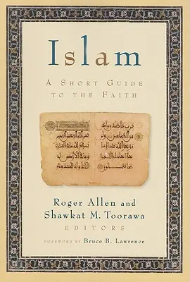 Az iszlám: Rövid útmutató a hithez - Islam: A Short Guide to the Faith