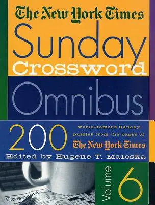 The New York Times Sunday Crossword Omnibus (A New York Times vasárnapi keresztrejtvényei) - The New York Times Sunday Crossword Omnibus