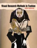 Vizuális kutatási módszerek a divatban - Visual Research Methods in Fashion