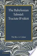 A babiloni Talmud: Első alkalommal angolra fordítva, bevezetéssel, kommentárral, szójegyzékkel és indexekkel. - The Babylonian Talmud: Translated Into English for the First Time, with Introduction, Commentary, Glossary and Indices