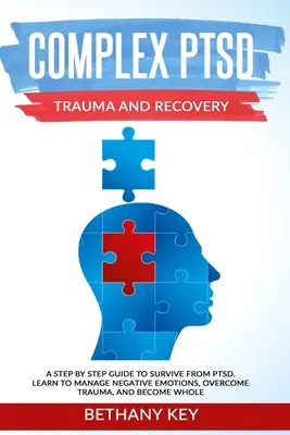Komplex PTSD trauma és felépülés - Complex PTSD Trauma and Recovery