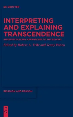 A transzcendencia értelmezése és magyarázata - Interpreting and Explaining Transcendence