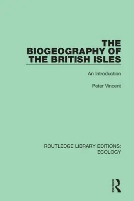 A Brit-szigetek biogeográfiája: Bevezetés - The Biogeography of the British Isles: An Introduction