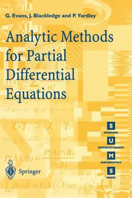 Analytic Methods for Partial Differential Equations (Részleges differenciálegyenletek analitikus módszerei) - Analytic Methods for Partial Differential Equations