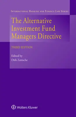 Az alternatívbefektetésialap-kezelőkről szóló irányelv - The Alternative Investment Fund Managers Directive