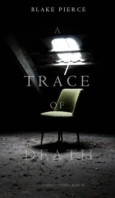 A halál nyomában (Keri Locke rejtélye - 1. könyv) - A Trace of Death (a Keri Locke Mystery--Book #1)