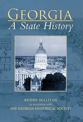 Georgia: A State History (Az állam története) - Georgia: A State History