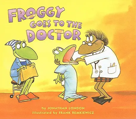 Békácska orvoshoz megy - Froggy Goes to the Doctor