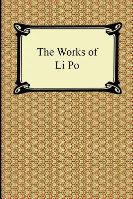 Li Po művei - The Works of Li Po