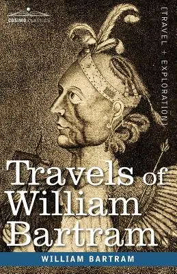 William Bartram utazásai - Travels of William Bartram