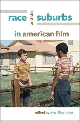 Race and the Suburbs in American Film