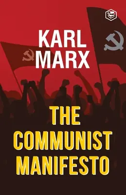 A kommunista kiáltvány - The Communist Manifesto