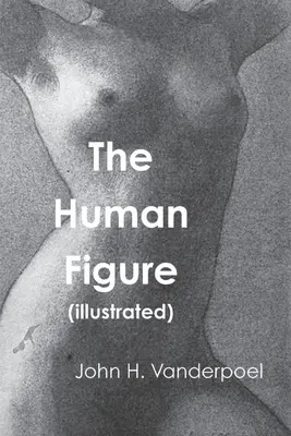 The Human Figure (Az emberi alak) - The Human Figure