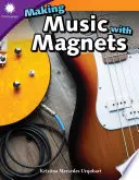 Zenélés mágnesekkel - Making Music with Magnets