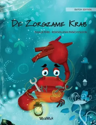 De Zorgzame Krab (A gondoskodó rák holland kiadása)