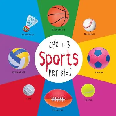 Sportok 1-3 éves gyerekeknek (Engage Early Readers: Gyermekkönyvek) - Sports for Kids age 1-3 (Engage Early Readers: Children's Learning Books)