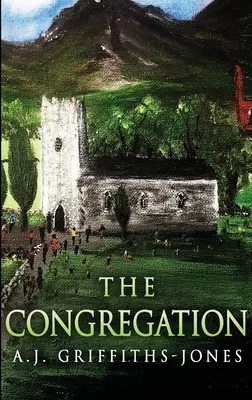 Kongregace: Vydání s velkým nákladem v pevné vazbě - The Congregation: Large Print Hardcover Edition