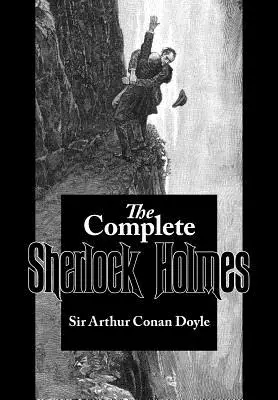 A teljes Sherlock Holmes - The Complete Sherlock Holmes