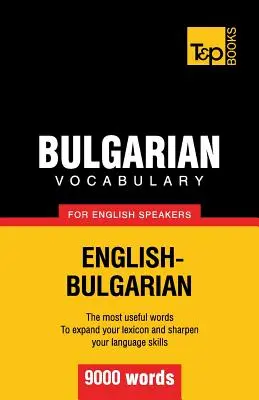 Bolgár szókincs angolul beszélőknek - 9000 szó - Bulgarian vocabulary for English speakers - 9000 words