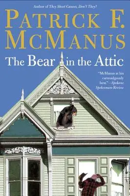 A medve a padláson - The Bear in the Attic