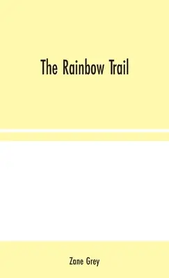 The Rainbow Trail