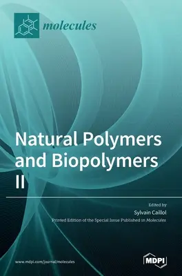 Természetes polimerek és biopolimerek II. - Natural Polymers and Biopolymers II