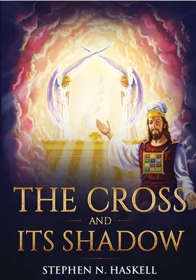 A kereszt és árnyéka: magyarázatokkal ellátva - The Cross and Its Shadow: Annotated