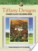 Creative Haven Tiffany Designs festett üveg színező könyv - Creative Haven Tiffany Designs Stained Glass Coloring Book