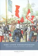 Az elveszett területek: Thaiföld nemzeti megaláztatásának története - The Lost Territories: Thailand's History of National Humiliation