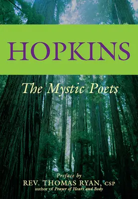 Hopkins: Hopkins: A misztikus költők - Hopkins: The Mystic Poets