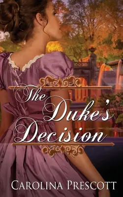 A herceg döntése - The Duke's Decision