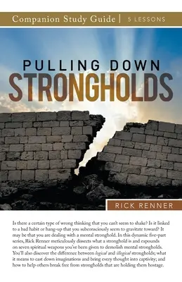 Erődök lerombolása Tanulmányi útmutató - Pulling Down Strongholds Study Guide