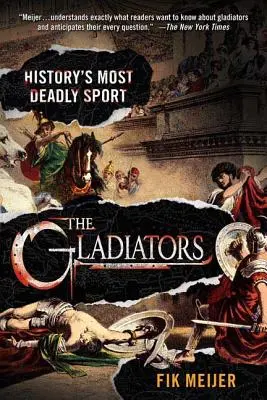 A gladiátorok: A történelem leghalálosabb sportja - The Gladiators: History's Most Deadly Sport